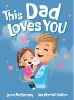 This Dad Loves You