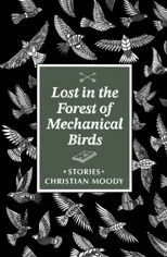 Lost in the Forest of Mechanical Birds
