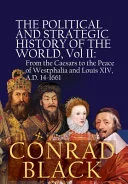 The Political and Strategic History of the World, Vol II