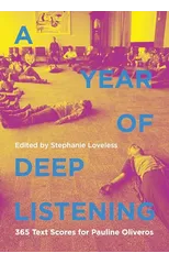A Year of Deep Listening