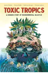 Toxic Tropics