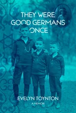 They Were Good Germans Once