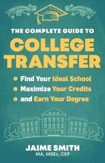 The Complete Guide to College Transfer