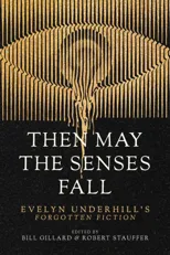 Then May the Senses Fall