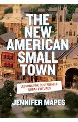 The New American Small Town