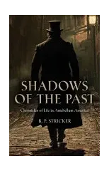 Shadows of the Past