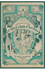 A Witch's Book of Terribles