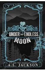 Under an Endless Moon (Alternate Paperback)