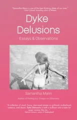Dyke Delusions