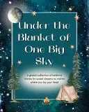 Under the Blanket of One Big Sky