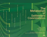 The Metabolism of Settlement Coexistences