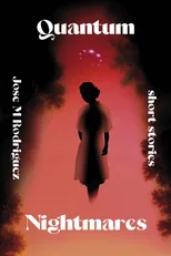 Quantum Nightmares