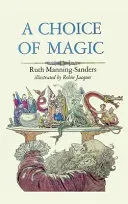 A Choice of Magic