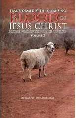 Transformed by the Blood of Jesus Christ Alone, Who is The Grace of God