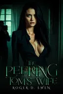 The Peeping Tom's Wife
