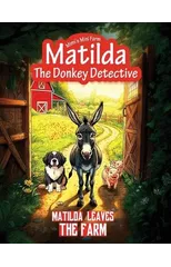 Matilda Leaves the Farm