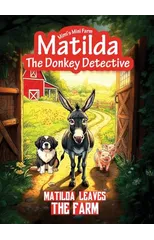 Matilda Leaves the Farm