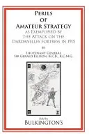 The Perils of Amateur Strategy