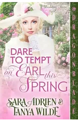 Dare to Tempt an Earl This Spring