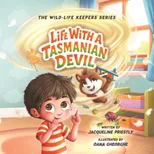 Life with a Tasmanian Devil