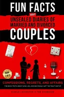 Unsealed Diaries of Married and Divorced Couples