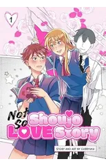 Not So Shoujo Love Story, Vol. 1