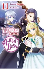 I'm the Villainess, So I'm Taming the Final Boss, Vol. 11 (light novel)
