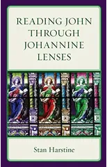 Reading John Through Johannine Lenses