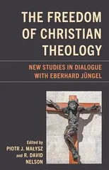 The Freedom of Christian Theology