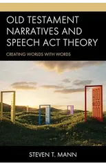 Old Testament Narratives and Speech ACT Theory