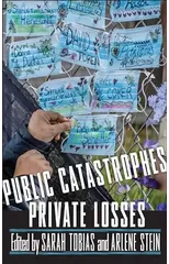Public Catastrophes, Private Losses