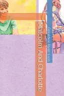 Malcolm And Charlotte