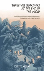 Three Wee Bookshops at the End of the World