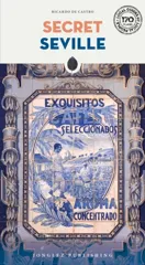 Secret Seville Guide