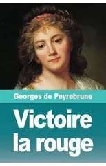 Victoire la rouge