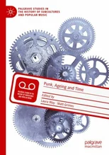 Punk, Ageing and Time