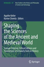 Shaping the Sciences of the Ancient and Medieval World