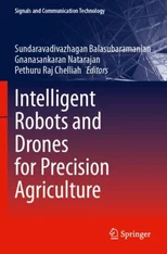 Intelligent Robots and Drones for Precision Agriculture