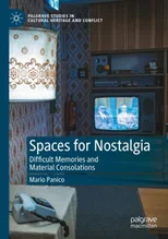Spaces for Nostalgia