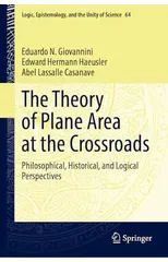 The Theory of Plane Area at the Crossroads