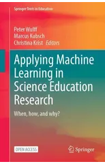 Applying Machine Learning in Science Education Research