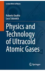Physics and Technology of Ultracold Atomic Gases
