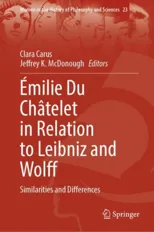 Emilie Du Chatelet in Relation to Leibniz and Wolff