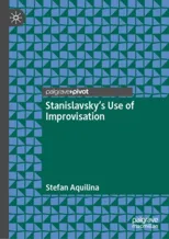 Stanislavsky’s Use of Improvisation