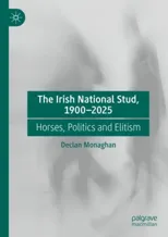 The Irish National Stud, 1900-2025