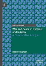 War and Peace in Ukraine and in Gaza