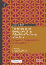 The Future of the Occupation of the Palestinian Territories after Gaza