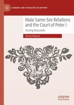 Male Same-Sex Relations and the Court of Peter I