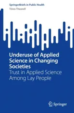 Underuse of Applied Science in Changing Societies
