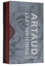 Last Writings of Antonin Artaud